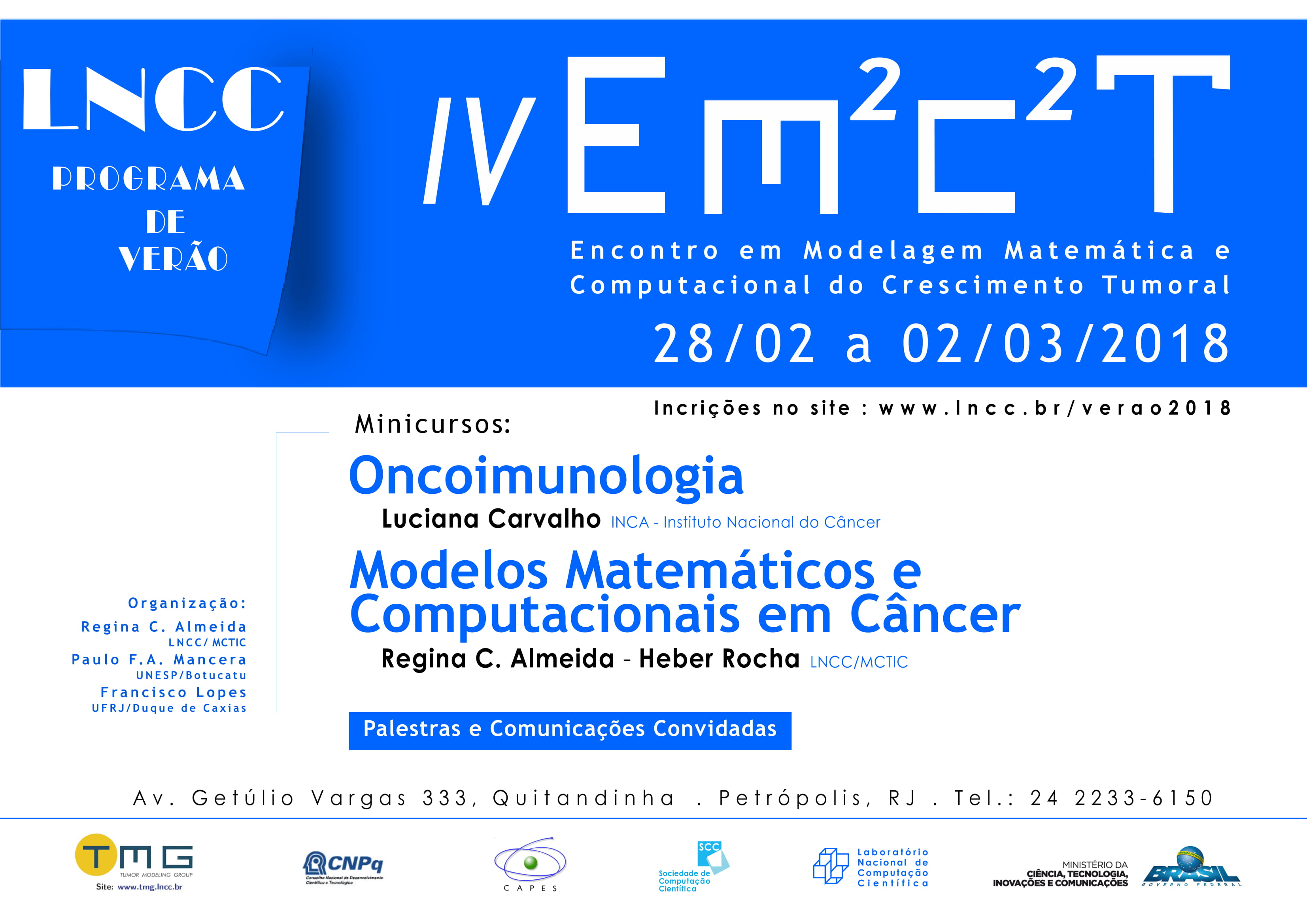 IV Encontro em Modelagem Matemática e Computacional do Crescimento Tumoral