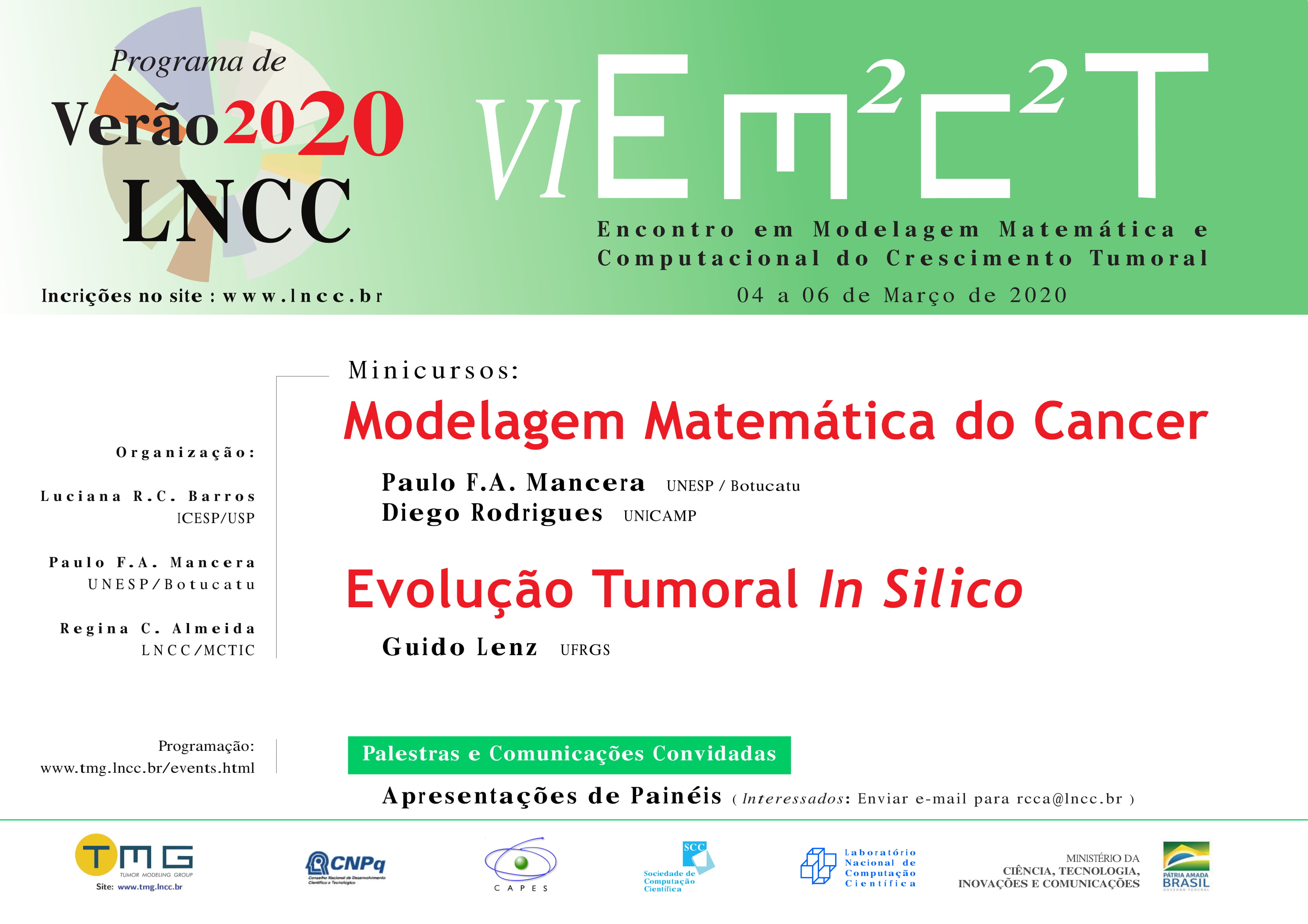 VI Encontro em Modelagem Matemática e Computacional do Crescimento Tumoral